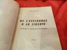 De l’esclavage à la Liberté (Préparation au syndicalisme révolutionnaire), essai. . [PHILOSOPHIE SCIENCES HUMAINES] - VILLARD (René)