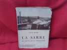 La Sarre, au seuil de la Rhénanie. . [HISTOIRE] - SANDRU (Loute)