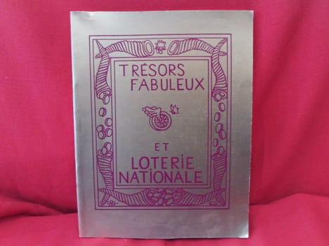 Trésors fabuleux et Loterie Nationale. . [LITTERATURE] - EFFEL (Jean)