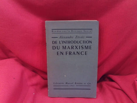 De l’introduction du Marxisme en France. . [PHILOSOPHIE SCIENCES HUMAINES] - ZÉVAÈS (Alexandre)
