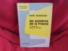 Les Lumières de la France, le français dans le Monde. . [PHILOSOPHIE SCIENCES HUMAINES] - BLANCPAIN (Marc)