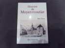 Histoire de Moyenmoutier. . [LORRAIN] - FARON (Jules)