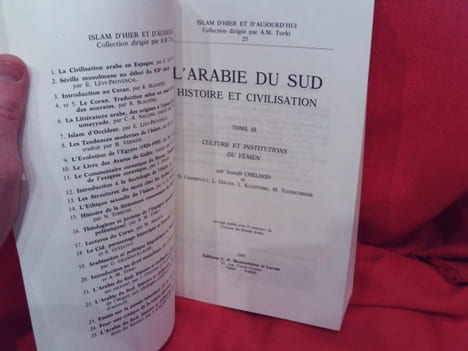 L’Arabie du Sud, histoire et civilisation. – Tome I. le Peuple yéménite et ses racines. – Tome II. la Société yéménite de l’Hégire aux idéologies ...
