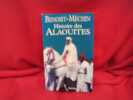 Histoire des Alaouites (1268-1971). . [HISTOIRE] - BENOIST-MÉCHIN (Jacques)