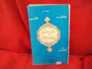 Mechra el Melki, chronique tunisienne (1705-1771), pour servir à l’histoire des quatre premiers Beys de la famille Husseïnite. . [HISTOIRE] - BEN ...