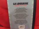 La Lorraine. – Géographie curieuse et insolite. . [LORRAIN] - DESLAIS (Pierre)