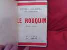 Le Rouquin, roman lorrain. . [LORRAIN] - GAUDEL (Henri)