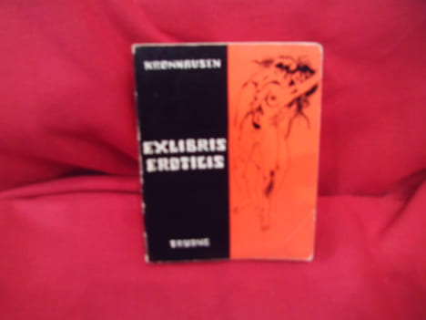 Ex-Libris Eroticis. . [ART] - KRONHAUSEN (Eberhard et Phyllis)