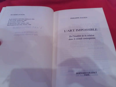 L'Art impossible, de l’inutilité de la création dans le monde contemporain. 
