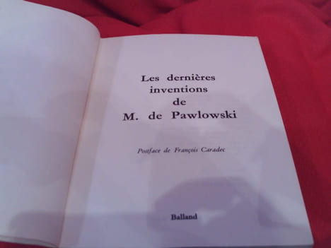 Les Dernières inventions de M. de Pawlowski. . [LITTERATURE] - PAWLOWSKI (Gaston de)