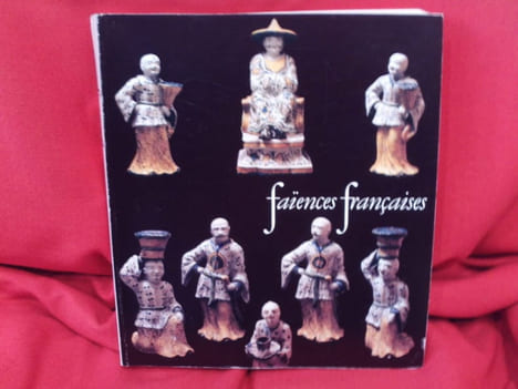Faïences françaises (XVIe-XVIIIesiècles). . [ART] - COLLECTIF