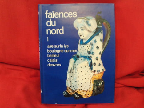 ABC Décor.– N° spécial 1, 2, 3: les faïences du Nord. . [ART] - COLLECTIF
