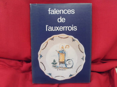 ABC Décor.– N° spécial: les faïences de l’Auxerrois. . [ART] - SAINTE-MARIE (J.-P. ), SINEAU (A.)