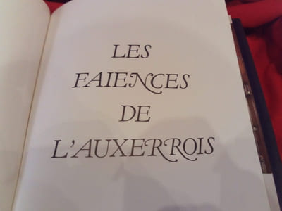 ABC Décor.– N° spécial: les faïences de l’Auxerrois. 