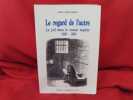 Le Regard de l’autre, le Juif dans le roman anglais (1800-1900). . [LITTERATURE] - COHEN-STEINER (Olivier)