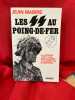 Les SS au poing-de-fer. – la Division «Götz von Berlichingen» au combat en Normandie. . [HISTOIRE] - MABIRE (Jean)