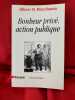 Bonheur privé, action publique. . [HISTOIRE] - HIRSCHMAN (Albert O.)