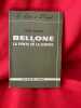 Bellone, ou la pente de la guerre. . [LITTERATURE] - CAILLOIS (Roger)