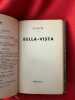 Bella-Vista. . [LITTERATURE] - COLETTE (Sidonie-Gabrielle)