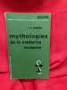 Mythologies de la M&eacute;decine moderne, essai sur le corps et la raison. . [PHILOSOPHIE SCIENCES HUMAINES] - SOURNIA (Jean-Charles)