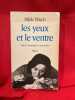 Les Yeux et le Ventre, l’ob&egrave;se, l’anorexique et moi dedans. . [PHILOSOPHIE SCIENCES HUMAINES] - BRUCH (Hilde)