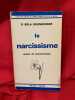 Le Narcissisme, essais de psychanalyse. . [PHILOSOPHIE SCIENCES HUMAINES] - GRUNBERGER (Dr B&eacute;la)