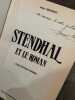Stendhal et le roman. . [LORRAIN] - MOUROT (Jean)