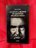 La Vie et l'œuvre du docteur Wilhelm Reich. . [PHILOSOPHIE SCIENCES HUMAINES] - CATTIER (Michel)