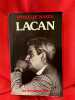 Jacques Lacan. . [PHILOSOPHIE SCIENCES HUMAINES] - MARINI (Marcelle)