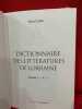 Dictionnaire des Litt&eacute;ratures de Lorraine. . [LORRAIN] - CAFFIER (Michel)