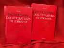 Dictionnaire des Litt&eacute;ratures de Lorraine. . [LORRAIN] - CAFFIER (Michel)