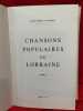 Chansons populaires de Lorraine. . [LORRAIN] - WESTPHALEN (Dr Rapha&euml;l de)