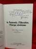 La Pastorale, l’&Eacute;ducation, l’Europe chr&eacute;tienne. . [LORRAIN] - FOURIER (Saint Pierre )