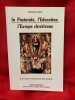 La Pastorale, l’&Eacute;ducation, l’Europe chr&eacute;tienne. . [LORRAIN] - FOURIER (Saint Pierre )
