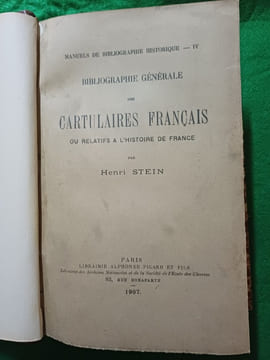 Bibliographie générale des cartulaires français ou relatif à l’histoire de France.. STEIN (H.)