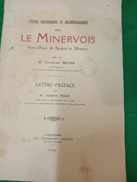 Études historiques et archéologiques sur le Minervois. Notre-Dame du Spasme et Minerve..