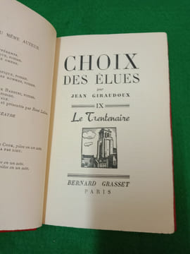 Choix des élues. T. IX : Le trentenaire.. GIRAUDOUX (J.)