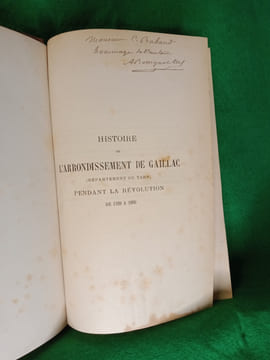 Histoire de l'arrondissement de Gaillac ( Département du Tarn) pendant la Révolution de 1789 à 1800. ROSSIGNOL (Elie -A.)