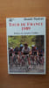 TOUR DE FRANCE 1989 (LE GUIDE DU). Daniel PAUTRAT