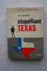 STUPEFIANT TEXAS. John BAINBRIDGE
