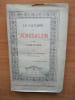 LE CALVAIRE ET JERUSALEM D'APRES LA BIBLE ET JOSEPHE. M. L'Abb&eacute; P.-F. COULOMB