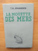 LA MOUETTE DES MERS. T.H. JOHANSEN