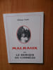 MALRAUX OU LE BERGER DE CORREZE. William PLAS