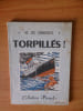 TORPILLES !. M. DE CRISENOY