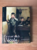 IL Y A UN SIECLE... L'ECOLE. Hippolyte GANCEL