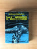 LA 2eme GUERRE D'INDOCHINE. Richard TREGASKIS