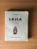 LAJLA roman du pays lapon. J.-A. FRIIS