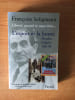 LIBERTE QUAND TU NOUS TIENS...II : L'ESPOIR ET LA HONTE Mend&egrave;s, l'Alg&eacute;rie, mai 68. Fran&ccedil;oise SELIGMANN