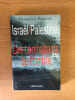 ISRAEL/PALESTINE LES COMBATTANTS DE L'OMBRE. Fran&ccedil;ois RABATE