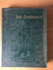 LES ANIMAUX les invert&eacute;br&eacute;s, les vert&eacute;br&eacute;s. L. JOUBIN et Aug. ROBIN